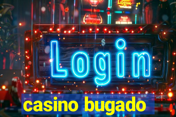 casino bugado